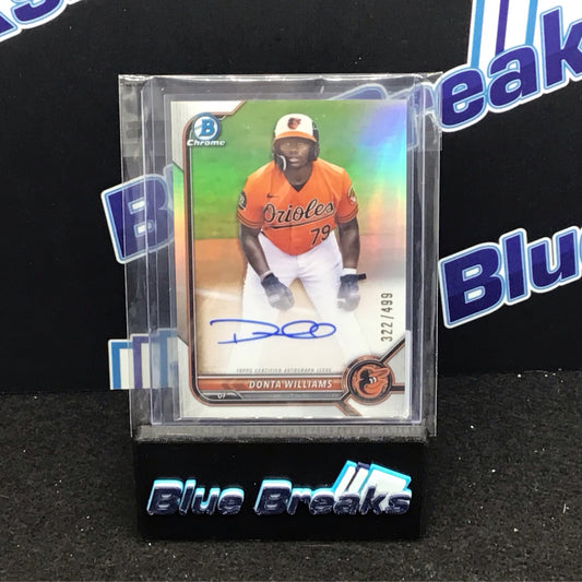 2022 Bowman Chrome refractor Donta Williams auto 322/499 #CPA-DW Orioles