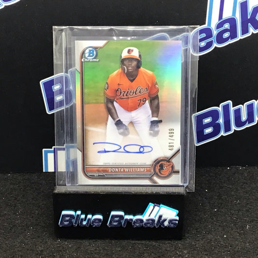 2022 Bowman Chrome refractor Donta Williams auto 481/499 #CPA-DW Orioles