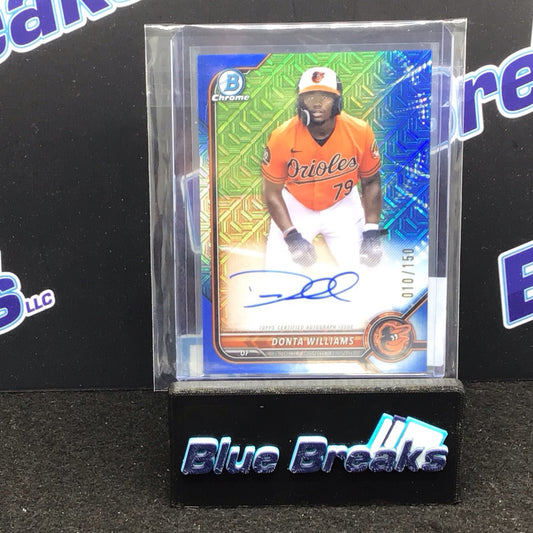 2022 Bowman Chrome Blue Mojo Refractor Donta Williams Autograph 10/150 #CPA-DW Orioles