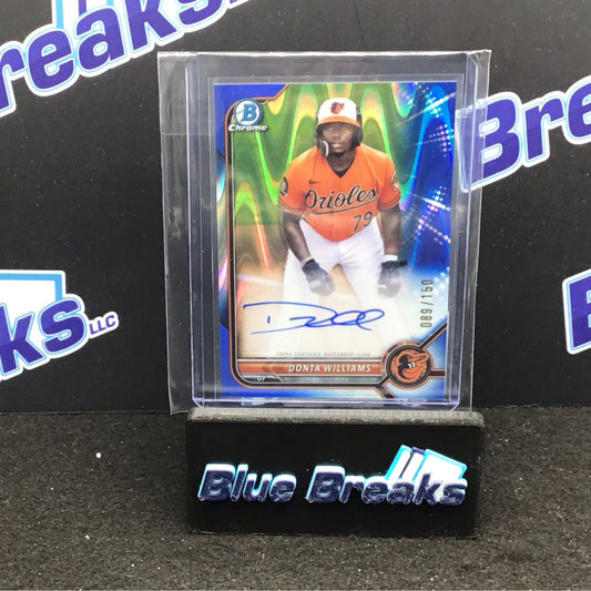 2022 Bowman Chrome Blue Lava Refractor 89/150 Donta Williams Autograph #CPA-DW - Baltimore Orioles