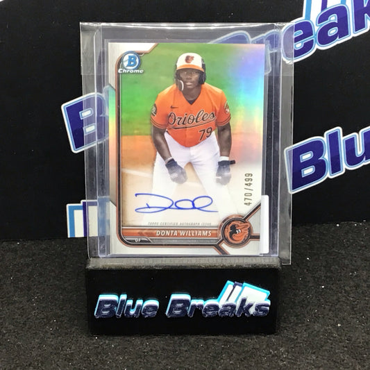 2022 Bowman Chrome refractor Donta Williams auto 470/499 #CPA-DW Orioles