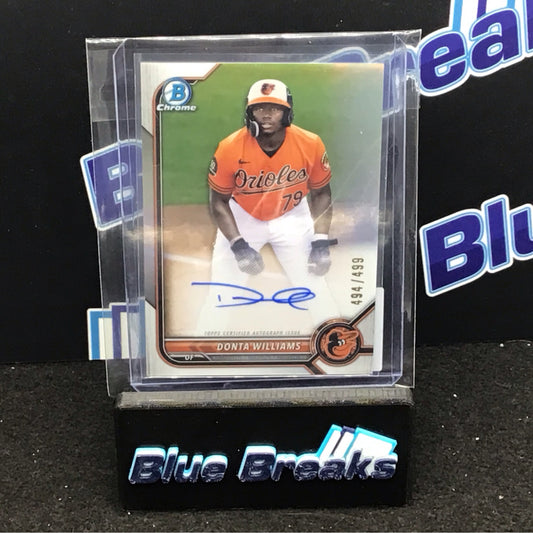 2022 Bowman Chrome refractor Donta Williams auto 494/499 #CPA-DW Orioles